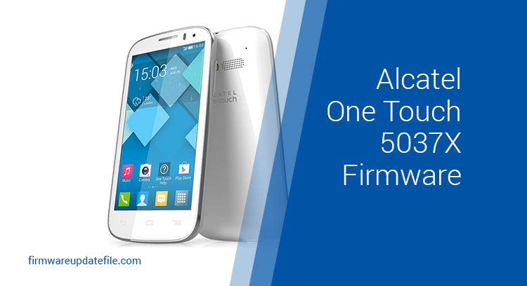 Alcatel One-Touch-5037X-Firmware